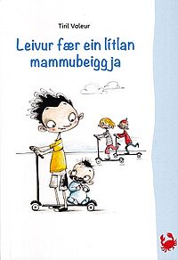 Leivur fær ein lítlan mammubeiggja