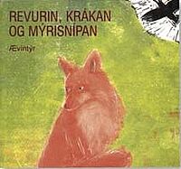 Revurin, krákan og mýrisnípan
