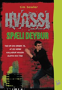 Hvassi 1 - Spæli deyður