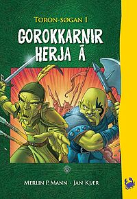 Toron søgan 1 -Gorokkarnir herja á