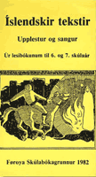 Íslendskir tekstir. Upplestur og sangur