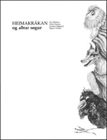 Heimakrákan og aðrar søgur