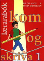 Kom og skriva 1 - Lærarabók