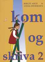 Kom og skriva 2 - Næmingabók