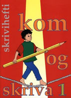 Kom og skriva 1 - Skrivihefti