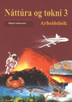 Náttúra og tøkni 3 - Arbeiðsbók
